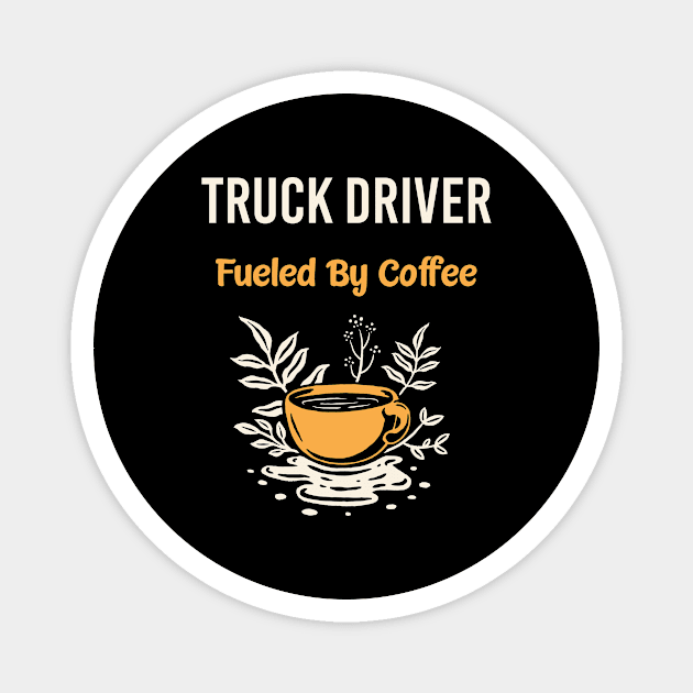 Truck driver Magnet by Happy Life